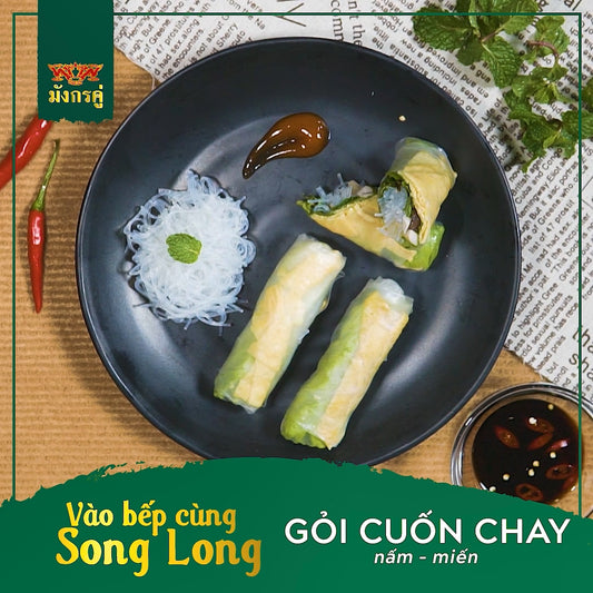 CÁCH LÀM GỎI CUỐN CHAY NẤM - MIẾN